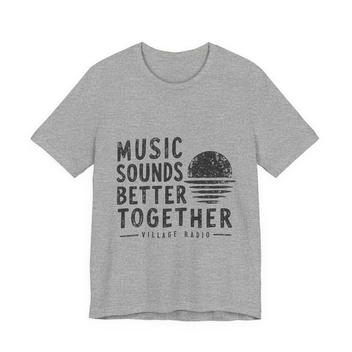 Music Sounds Better Together Graphic Tee — Vintage Village Radio T-Shirt