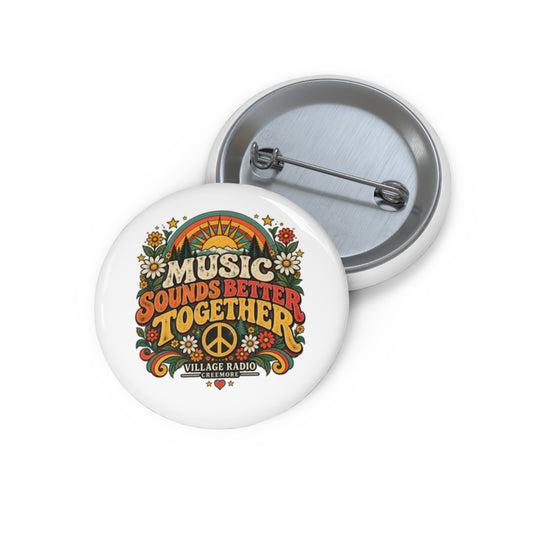 Pin Button - "Music Sounds Better Together" Retro Floral Peace Badge