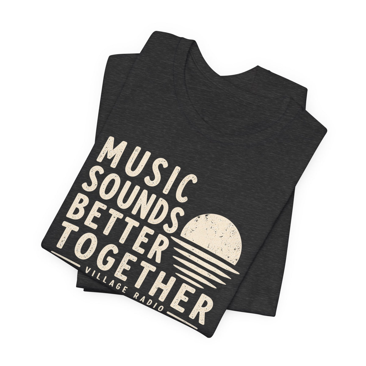 Music Sounds Better Together T-Shirt